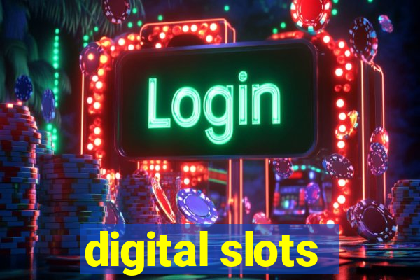 digital slots