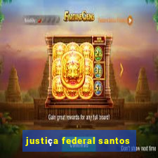 justiça federal santos