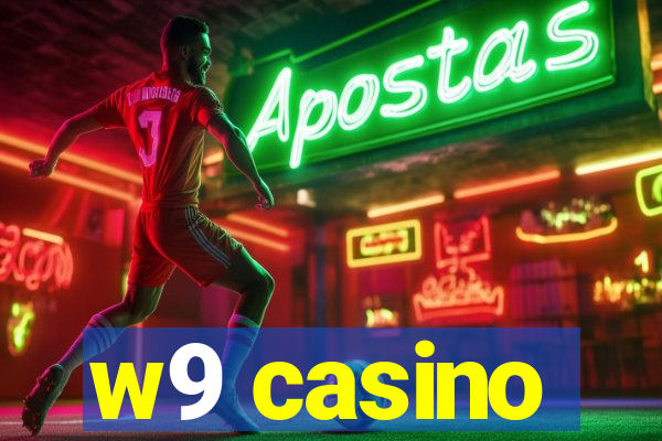 w9 casino