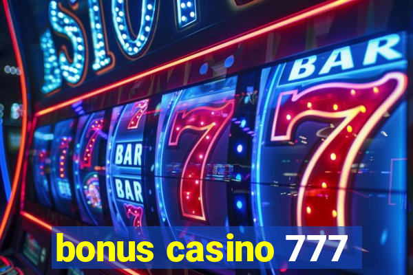 bonus casino 777