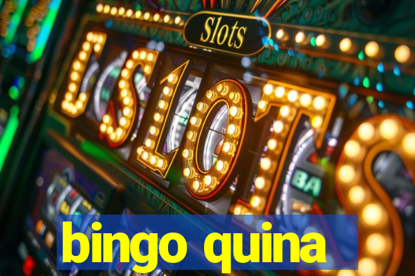 bingo quina