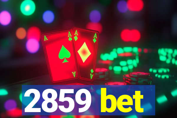 2859 bet