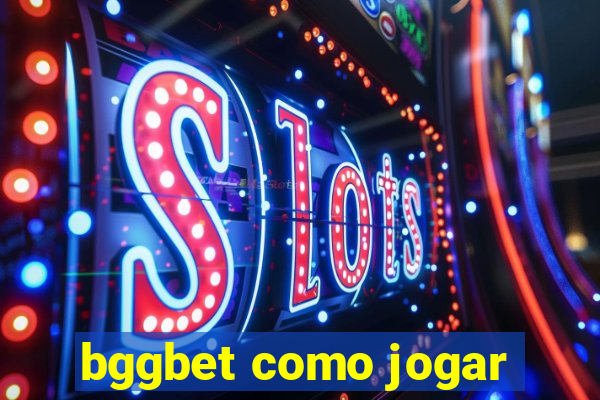 bggbet como jogar