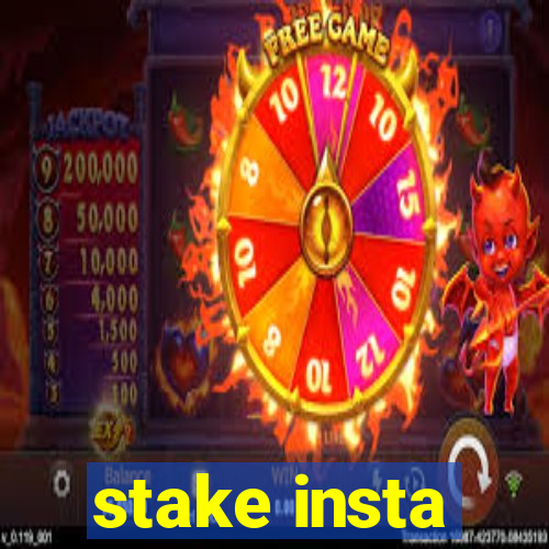 stake insta