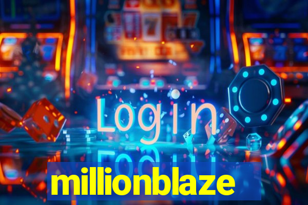 millionblaze