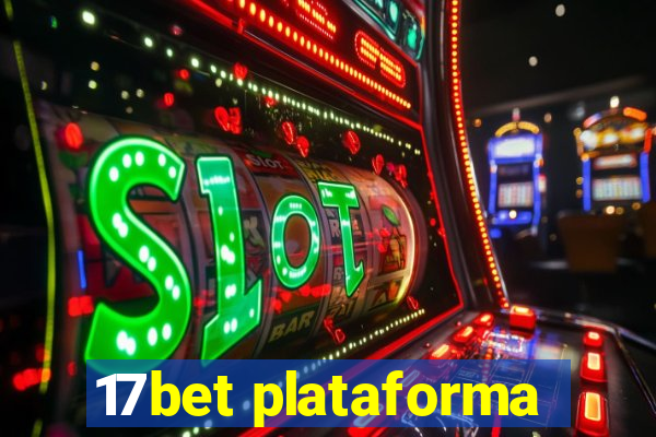 17bet plataforma