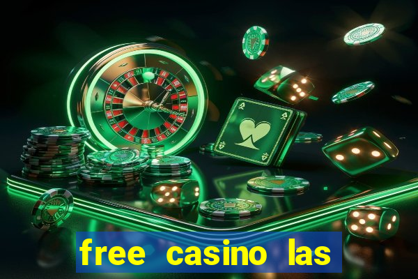 free casino las vegas slots