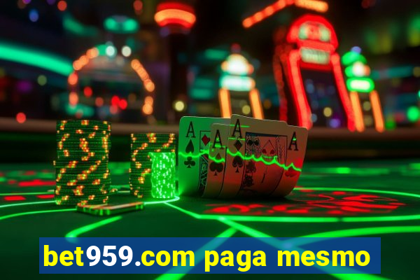 bet959.com paga mesmo