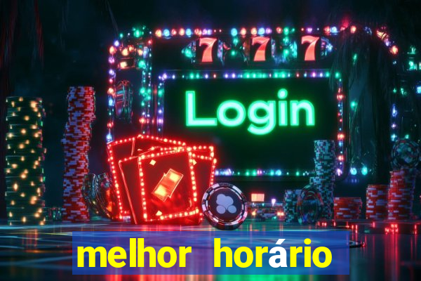 melhor horário para jogar fortune dragon