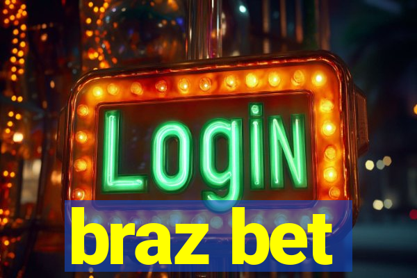 braz bet