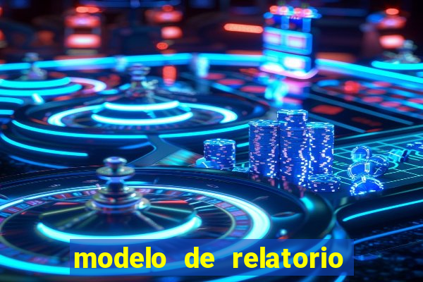 modelo de relatorio de estagio cruzeiro do sul