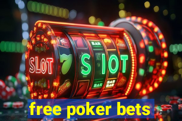 free poker bets