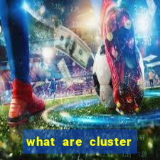 what are cluster pay slots