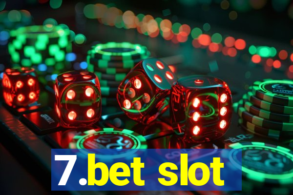 7.bet slot