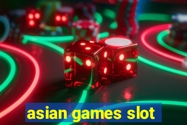 asian games slot