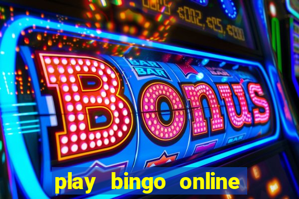 play bingo online for free for fun