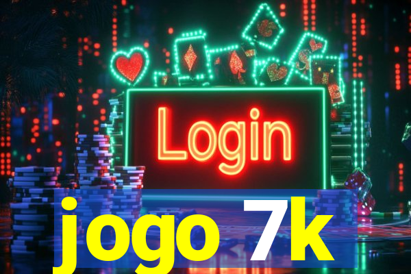 jogo 7k