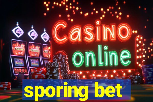 sporing bet