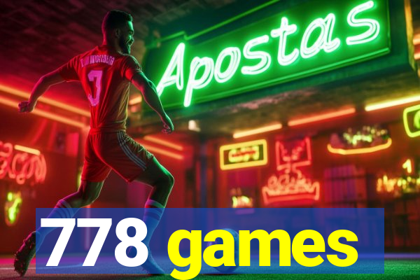 778 games