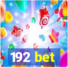 192 bet