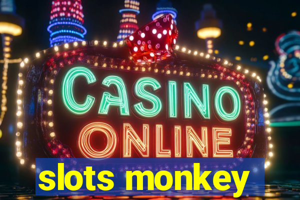 slots monkey