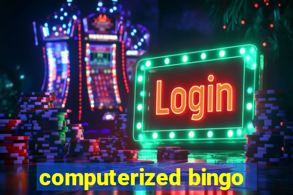 computerized bingo