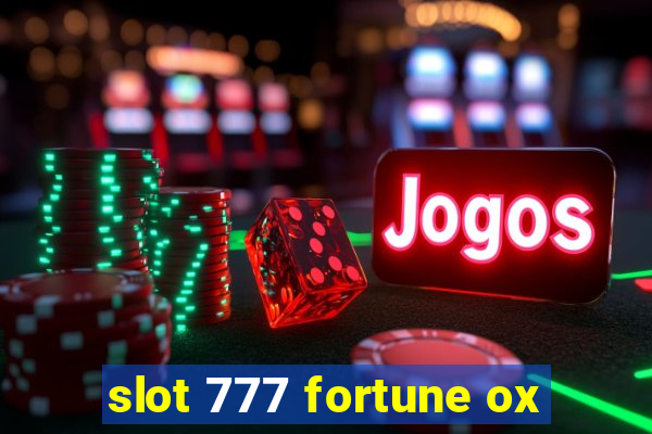 slot 777 fortune ox