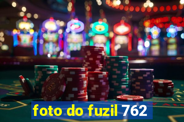 foto do fuzil 762