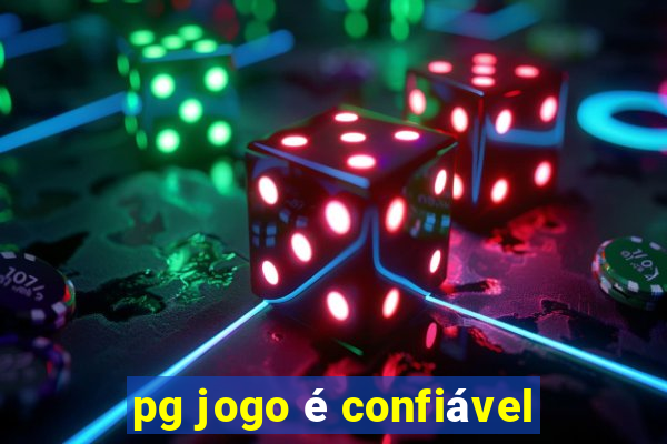 pg jogo é confiável