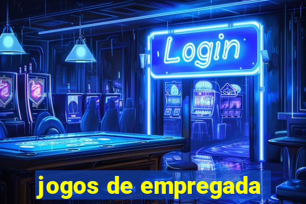 jogos de empregada