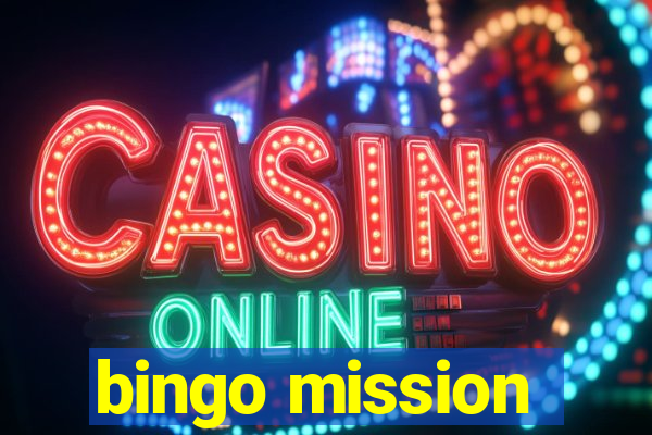 bingo mission