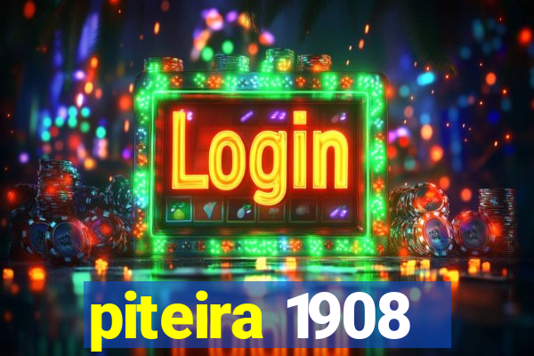 piteira 1908