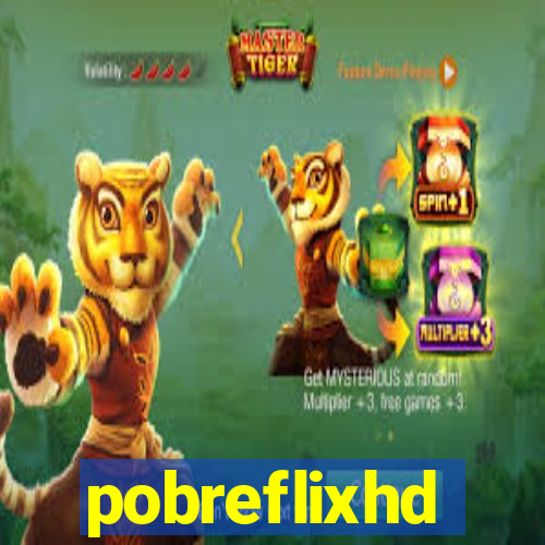 pobreflixhd