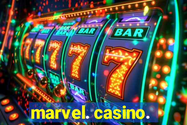 marvel. casino.