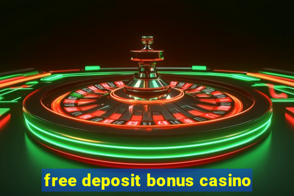 free deposit bonus casino