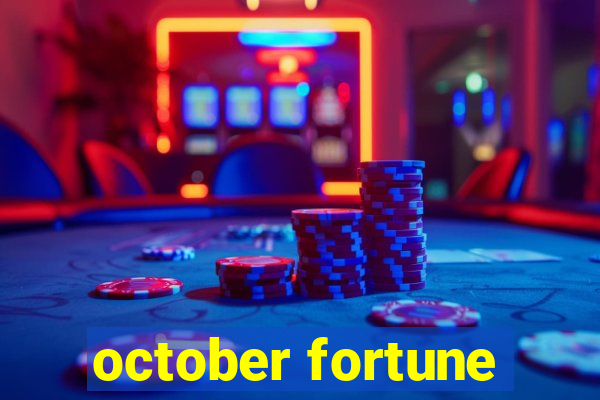 october fortune