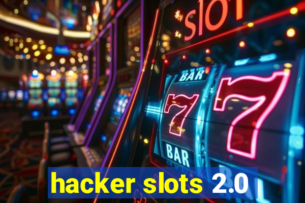 hacker slots 2.0