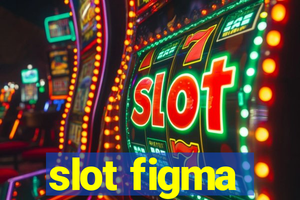 slot figma