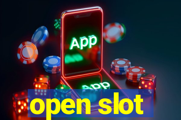 open slot