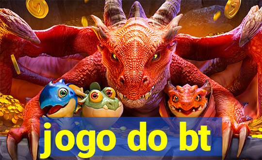 jogo do bt