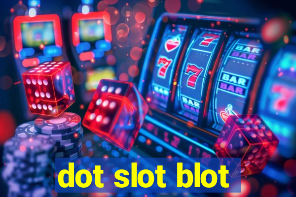 dot slot blot