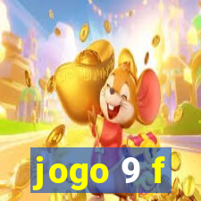 jogo 9 f