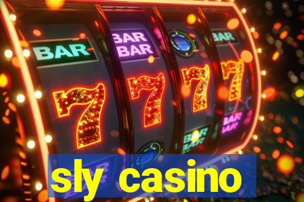 sly casino