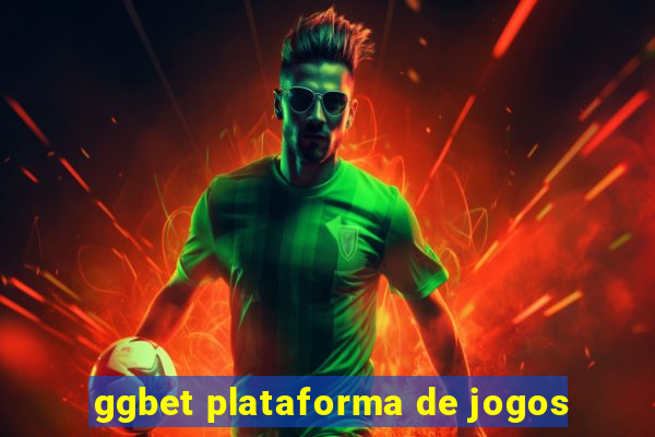 ggbet plataforma de jogos