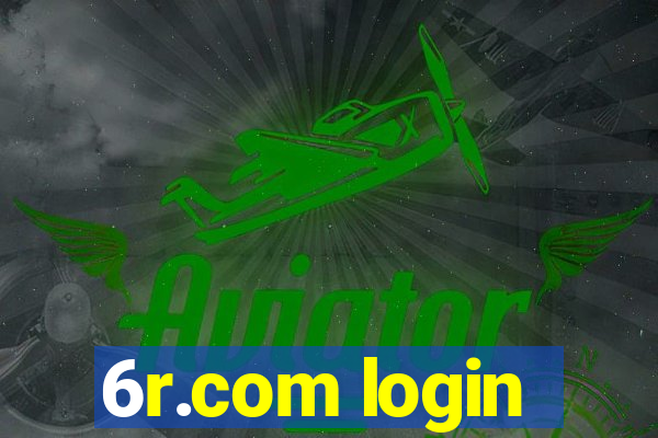 6r.com login