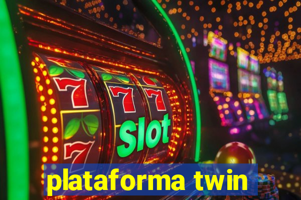 plataforma twin