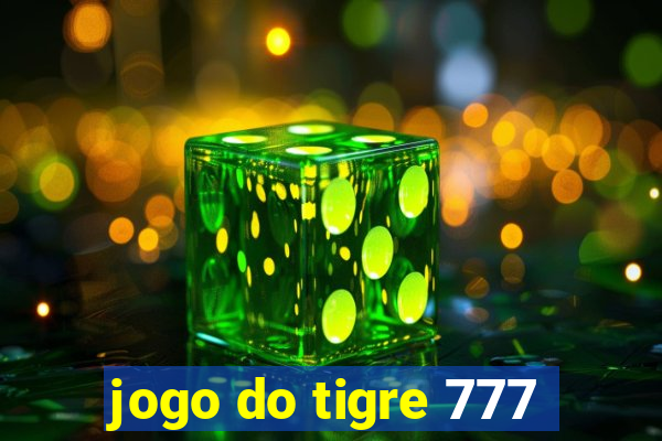 jogo do tigre 777