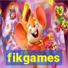 fikgames