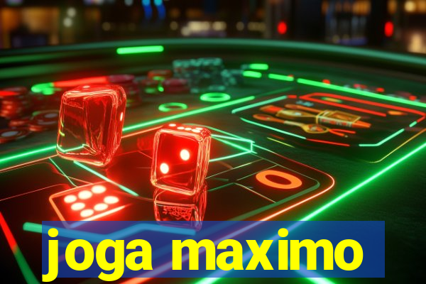 joga maximo