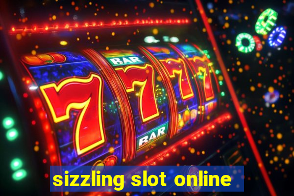 sizzling slot online